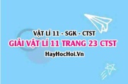 Giải Vật lí 11 trang 23 Chân trời sáng tạo SGK